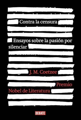 Imagen de archivo de Contra la censura: Ensayos sobre la pasin por silenciar a la venta por Librera Berln