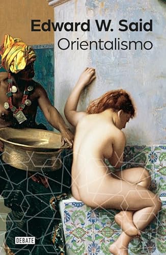 9788499926155: Orientalismo (Ensayo y Pensamiento)