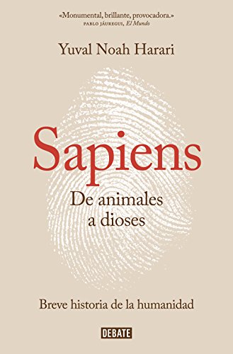 Beispielbild fr Sapiens. De animales a dioses / Sapiens: A Brief History of Humankind (Spanish Edition) zum Verkauf von HPB-Diamond