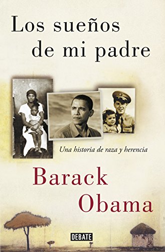 9788499928395: Los sueos de mi padre: Una historia de raza y herencia (Biografas y Memorias)