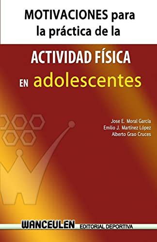 Imagen de archivo de Motivaciones para la practica de actividad fisica en adolescentes (Spanish Edition) a la venta por Lucky's Textbooks