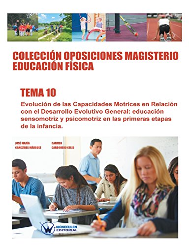 Stock image for Coleccin Oposiciones Magisterio Educacin Fsica. Tema 10 (Spanish Edition) for sale by Lucky's Textbooks