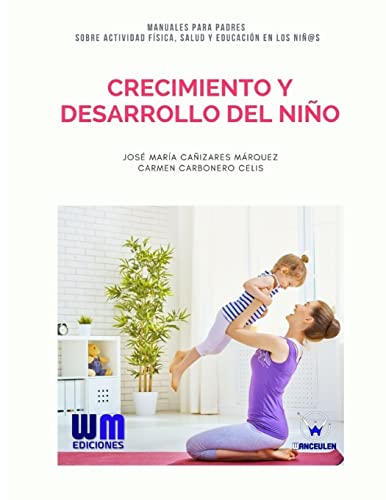 Stock image for Crecimiento y desarrollo del nio (Spanish Edition) for sale by Lucky's Textbooks