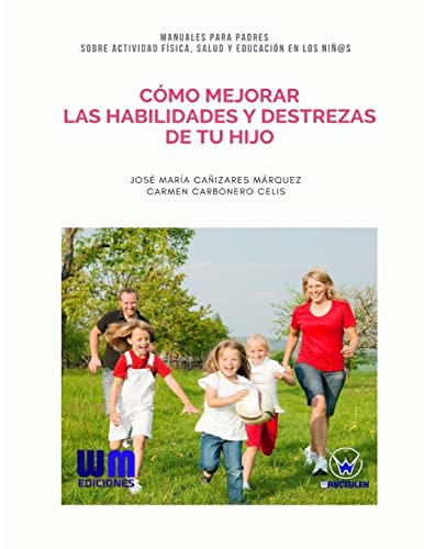 Beispielbild fr Cmo mejorar las habilidades y destrezas de tu hijo (Spanish Edition) zum Verkauf von Lucky's Textbooks