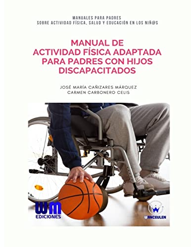 Beispielbild fr Manual de Actividad Fsica adaptada para padres con hijos discapacitados (Spanish Edition) zum Verkauf von Lucky's Textbooks