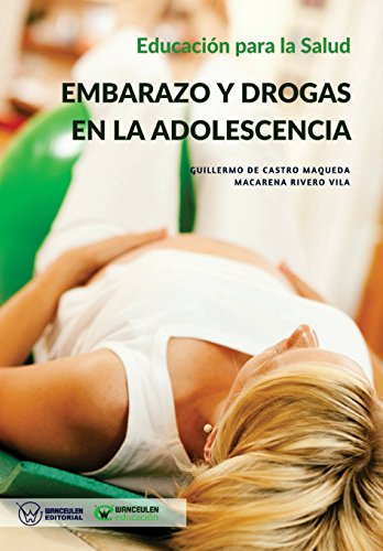 Beispielbild fr Educacin para la Salud: Embarazo y Drogas en la Adolescencia zum Verkauf von AG Library