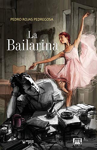 Beispielbild fr La Bailarina (Spanish Edition) zum Verkauf von Lucky's Textbooks