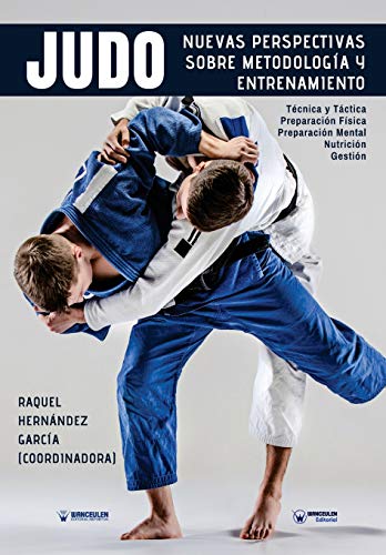 Beispielbild fr Judo nuevas perspectivas sobre Metodologa y Entrenamiento (Spanish Edition) zum Verkauf von Lucky's Textbooks
