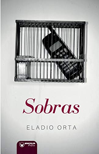 Stock image for SOBRAS for sale by Siglo Actual libros