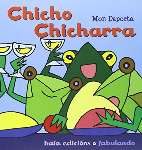 Imagen de archivo de Chicho chicharra a la venta por Iridium_Books