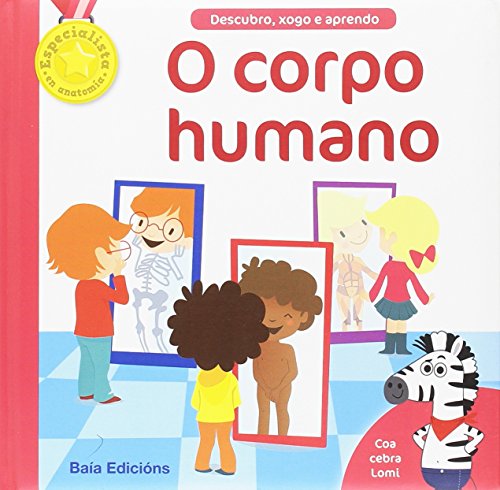 Stock image for O corpo humano (Infantil-Xuvenil) for sale by medimops