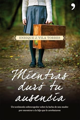 Stock image for Mientras dur tu ausencia for sale by WorldofBooks