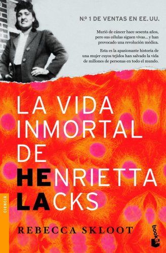 Imagen de archivo de LA VIDA INMORTAL DE HENRIETTA LACKS a la venta por Zilis Select Books