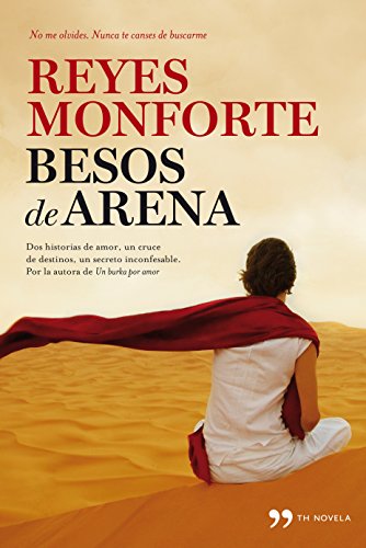 Stock image for Besos de arena : dos historias de amor, un cruce de destinos, un secreto inconfesable for sale by WorldofBooks
