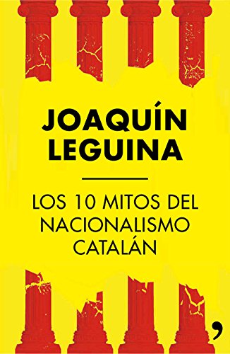 Stock image for Los 10 mitos del nacionalismo catalán for sale by WorldofBooks