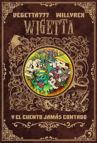 Imagen de archivo de 8. Wigetta y el cuento jam?s contado a la venta por Front Cover Books