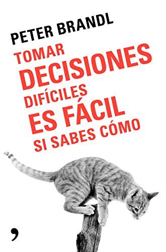 Stock image for Tomar decisiones es fcil si sabes cmo for sale by AG Library
