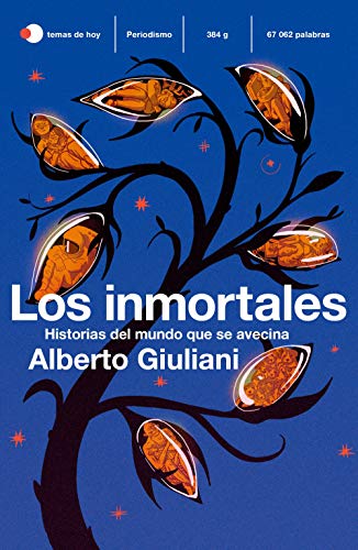 Stock image for Los inmortales: Historias de un mundo que se avecina (temas de hoy) for sale by medimops