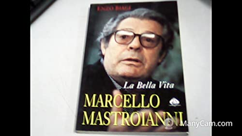 Stock image for _ la bella vita marcello mastroianni enzo biagi for sale by LibreriaElcosteo