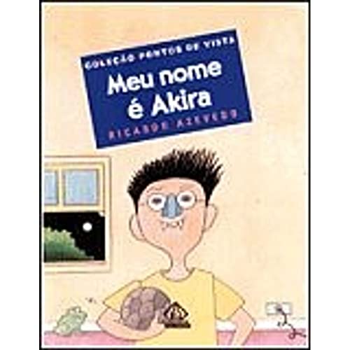 Stock image for meu nome e akira, cole0 pontos de vista for sale by GF Books, Inc.