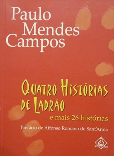 Stock image for Quatro Histórias de Ladrão: e mais 26 Histórias for sale by 2nd Life Books