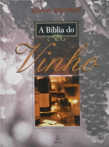 Stock image for B�blia do Vinho, A for sale by Housing Works Online Bookstore
