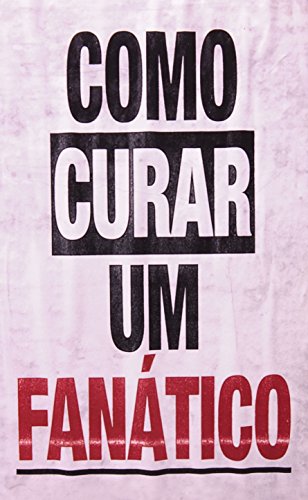 Stock image for Contra o Fanatismo (Em Portuguese do Brasil) for sale by Books Unplugged