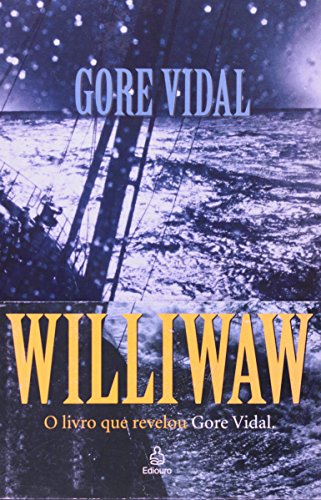 Williwaw (Em Portuguese do Brasil) - Gore Vidal