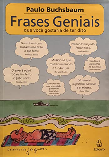 Beispielbild fr Frases Geniais: que Voc Gostaria de Ter Dito zum Verkauf von Big River Books