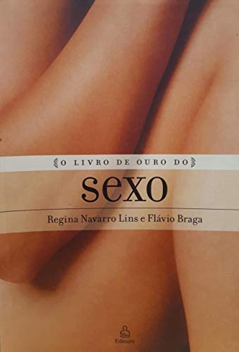 Beispielbild fr O Livro De Ouro Do Sexo (Em Portuguese do Brasil) zum Verkauf von WorldofBooks