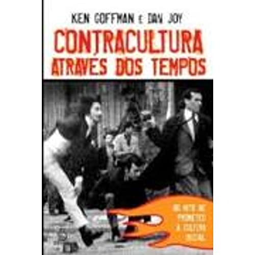 Beispielbild fr livro contracultura atraves dos tempos ken goffman e dan joy 2007 zum Verkauf von LibreriaElcosteo