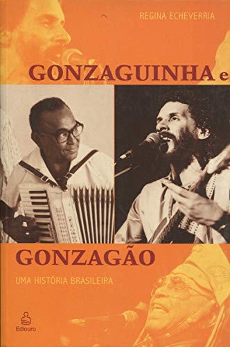 Stock image for livro gonzaguinha e gonzago uma historia brasileira obs for sale by LibreriaElcosteo