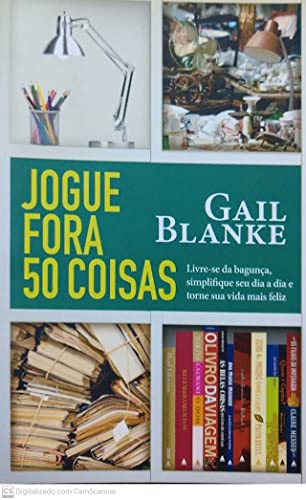 Stock image for _ livro jogue fora 50 coisas gail blanke 2010 for sale by LibreriaElcosteo