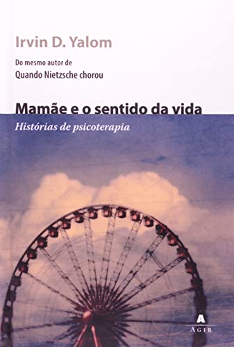 9788500028175: Mame e o Sentido da Vida. Histrias de Psicoterapia