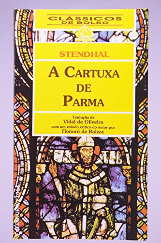 Stock image for _ livro a cartuxa de parma classicos de bolso stendhal 0000 for sale by LibreriaElcosteo