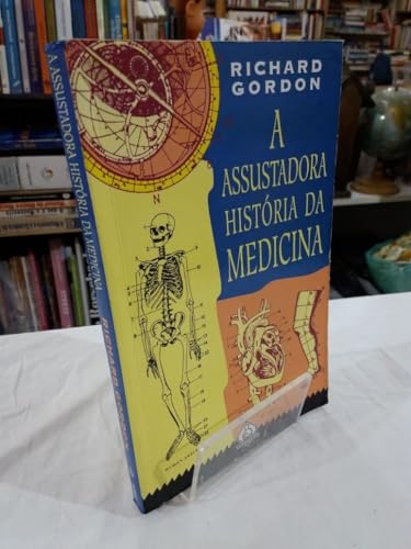 Stock image for A Assustadora Histria da Medicina (Portuguese Edition) for sale by medimops
