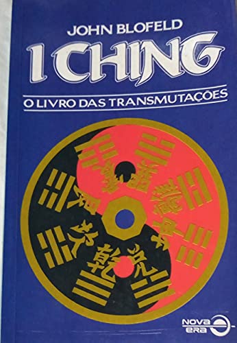 9788501002617: I Ching; O Livro Das Transmutaoes (Em Portuguese do Brasil)