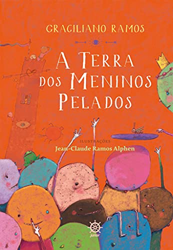 9788501027689: A Terra dos Meninos Pelados (Em Portuguese do Brasil)