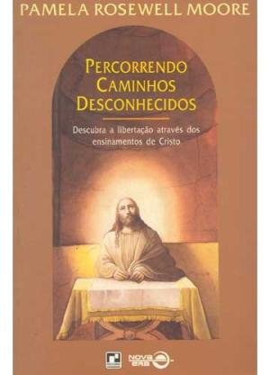 Beispielbild fr livro percorrendo caminhos desconhecidos pamela rosewell moore 1995 zum Verkauf von LibreriaElcosteo