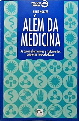 9788501037183: Alem Da Medicina (Em Portuguese do Brasil)
