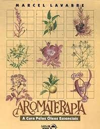 Stock image for livro aromaterapia marcel lavabre 1992 Ed. 1992 for sale by LibreriaElcosteo