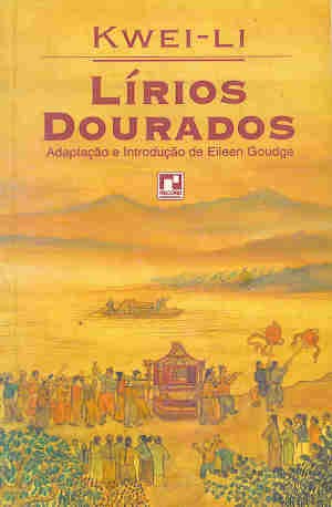 Stock image for lirios dourados kwei li for sale by LibreriaElcosteo