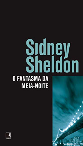 O Fantasma da Meia-Noite (Em Portuguese do Brasil) - Sidney Sheldon