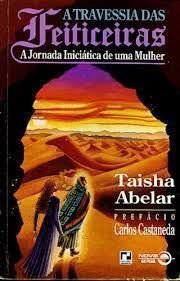 Stock image for livro a travessia das feiticeiras taisha abelar 1996 for sale by LibreriaElcosteo