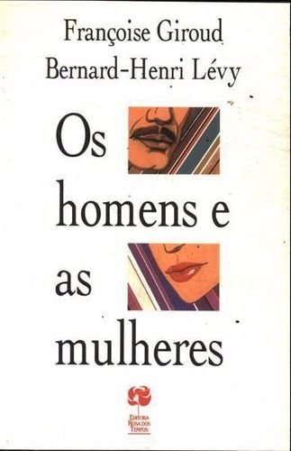 Stock image for livro os homens e as mulheres francoise giroud bernard henri levy 1996 for sale by LibreriaElcosteo