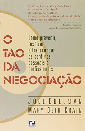 Stock image for livro o tao da negociaco joel edelman e mary beth crain 1996 for sale by LibreriaElcosteo