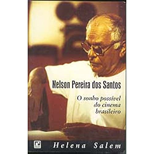 Beispielbild fr Nelson Pereira dos Santos: O Sonho Possivel do Cinema Brasileiro. zum Verkauf von The Enigmatic Reader