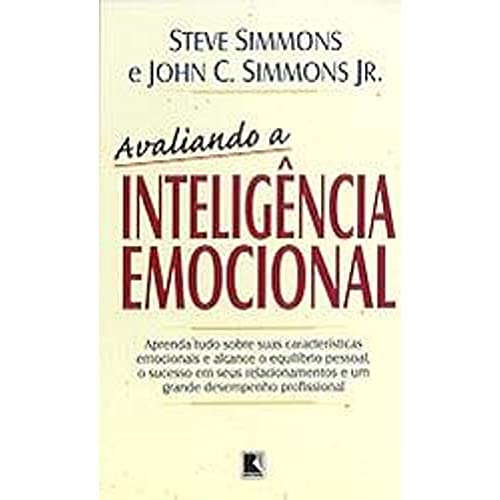 Imagen de archivo de livro avaliando a inteligncia emocional steve simmons e john c simmons jr 1999 a la venta por LibreriaElcosteo