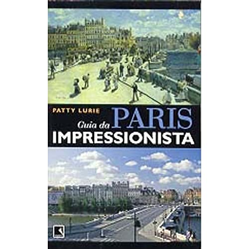 Imagen de archivo de _ livro guia da paris impressionista patty lurie 1998 Ed. 1998 a la venta por LibreriaElcosteo