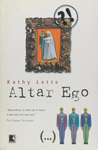 Imagen de archivo de _ livro altar ego kathy lette Ed. 2000 a la venta por LibreriaElcosteo